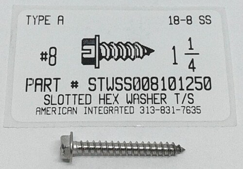 #8X1-1/4 HEX WASHER HEAD SLOTTED TAPPING SCREW A 18-8 STAINLESS STEEL