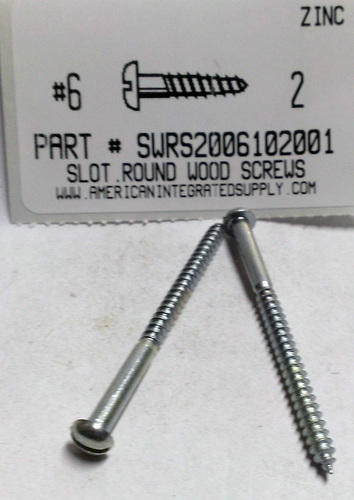 #6X2 ROUND HEAD SLOTTED WOOD SCREW STEEL ZINC PLATED