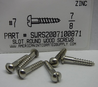 #7X7/8 ROUND HEAD SLOTTED WOOD SCREW STEEL ZINC PLATED