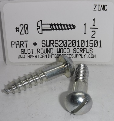 #20X1-1/2 ROUND HEAD SLOTTED WOOD SCREW STEEL ZINC PLATED