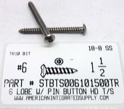 #6X1-1/2 BUTTON HEAD PIN-IN-6 LOBE T10 DRIVE TAPPING SCREW 18-8 STAINLESS STEEL