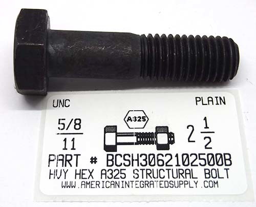 5/8-11X2-1/2 HEAVY HEX A325 STRUCTURAL BOLT STEEL PLAIN