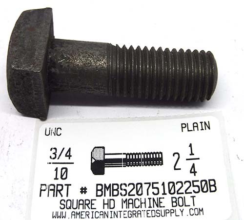 3/4-10X2-1/4 SQUARE HEAD MACHINE BOLT STEEL PLAIN