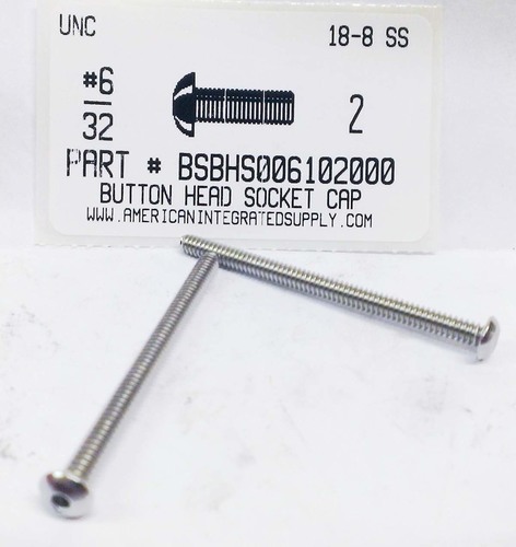 #6-32X2 BUTTON HEAD SOCKET CAP SCREW 18-8 STAINLESS STEEL