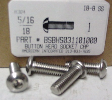 5/16-18X1 BUTTON HEAD SOCKET CAP SCREW 18-8 STAINLESS STEEL