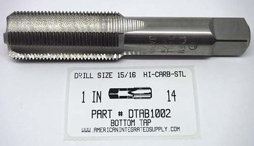 1"-14 BOTTOM HAND TAP HIGH CARBON STEEL DRILL SIZE 15/16