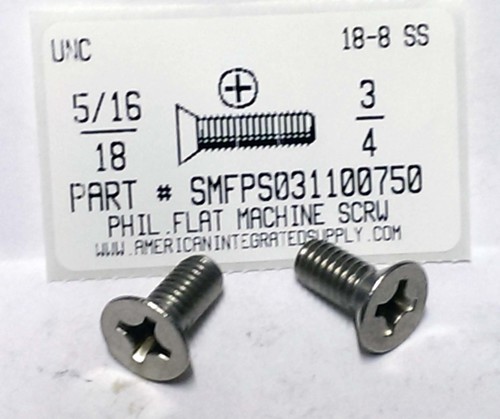 5/16-18X3/4 FLAT HEAD PHILLIPS MACHINE SCREW 18-8 STAINLESS STEEL