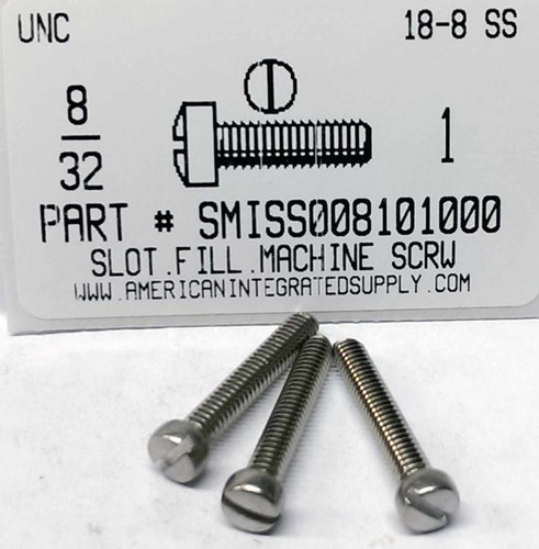 #8-32X1 FILLISTER HEAD SLOTTED MACHINE SCREW 18-8 STAINLESS STEEL