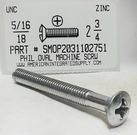 5/16-18X2-3/4 OVAL HEAD PHILLIPS MACHINE SCREW STEEL ZINC PLATED (DISCONTINUED)