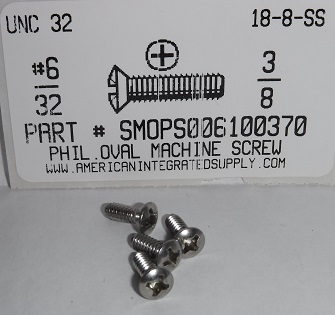 #6-32X3/8 OVAL HEAD PHILLIPS MACHINE SCREW 18-8 STAINLESS STEEL