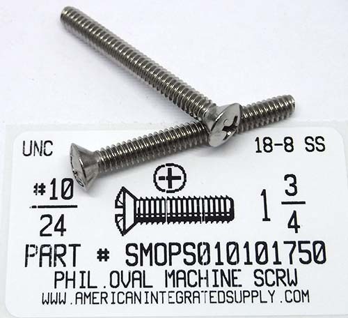 #10-24X1-3/4 OVAL HEAD PHILLIPS MACHINE SCREW 18-8 STAINLESS STEEL