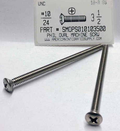 #10-24X3-1/2 OVAL HEAD PHILLIPS MACHINE SCREW 18-8 STAINLESS STEEL