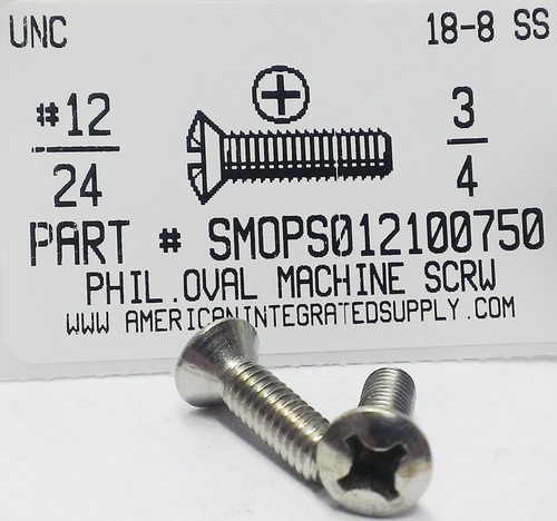 #12-24X3/4 OVAL HEAD PHILLIPS MACHINE SCREW 18-8 STAINLESS STEEL