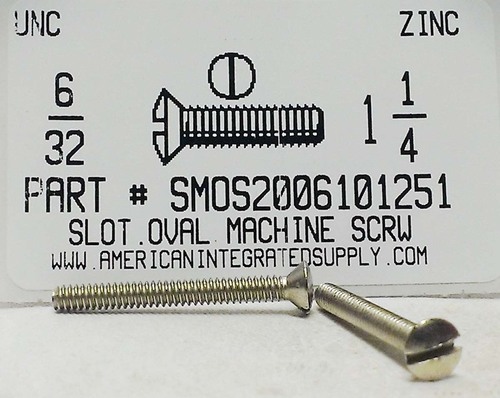 #6-32X1-1/4 OVAL HEAD SLOTTED MACHINE SCREW STEEL ZINC PLATED (DISCONTINUED)