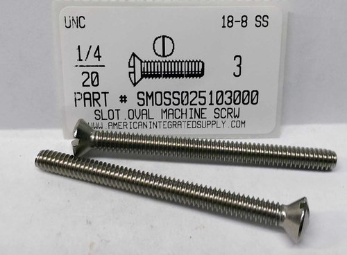 1/4-20X3 OVAL HEAD SLOTTED MACHINE SCREW 18-8 STAINLESS STEEL