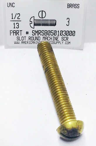 1/2-13X3 ROUND HEAD SLOTTED MACHINE SCREW BRASS