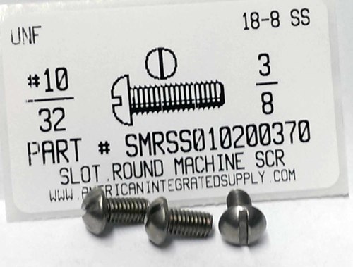 #10-32X3/8 ROUND HEAD SLOTTED MACHINE SCREW 18-8 STAINLESS STEEL