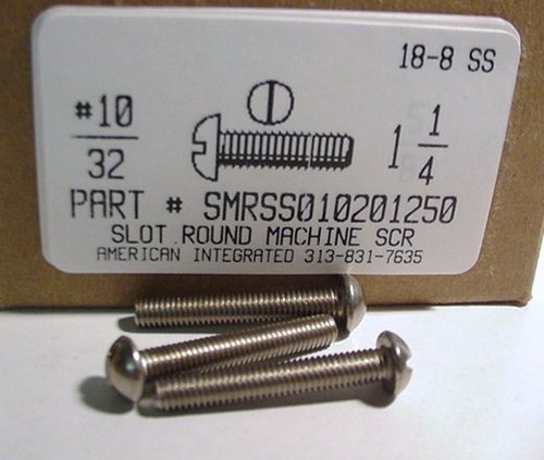 #10-32X1-1/4 R0UND SLOTTED MACHINE SCREW 18-8 STAINLESS STEEL