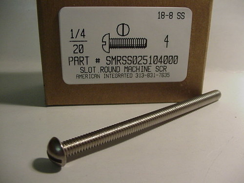 1/4-20X4 ROUND HEAD SLOTTED MACHINE SCREW 18-8 STAINLESS STEEL