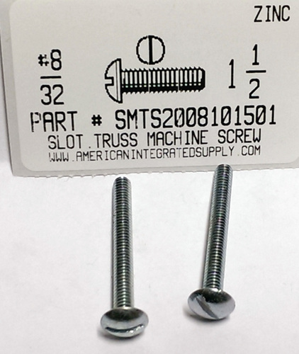 #8-32X1-1/2 TRUSS HEAD SLOTTED MACHINE SCREW STEEL ZINC PLATED