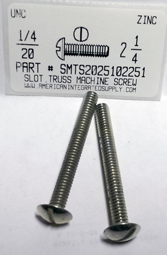 1/4-20X2-1/4 TRUSS HEAD SLOTTED MACHINE SCREW STEEL ZINC PLATED