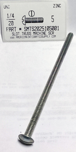 1/4-20X5 TRUSS HEAD SLOTTED MACHINE SCREW STEEL ZINC PLATED