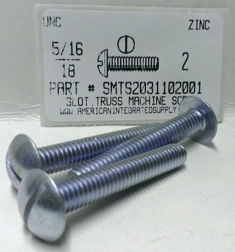 5/16-18X2 TRUSS HEAD SLOTTED MACHINE SCREW STEEL ZINC PLATED