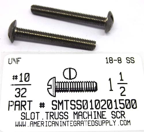 #10-32X1-1/2 TRUSS HEAD SLOTTED MACHINE SCREW 18-8 STAINLESS STEEL