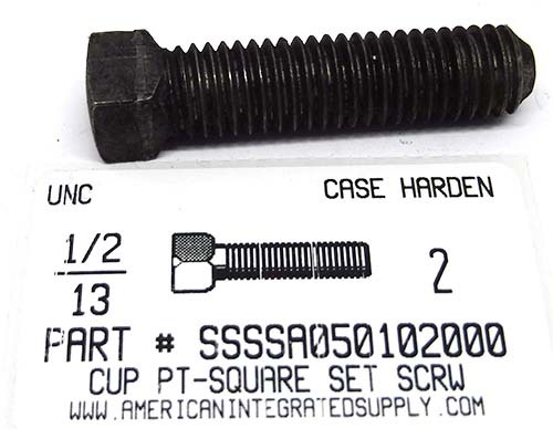 1/2-13X2 SQUARE HEAD SET SCREW CUP POINT CASE HARDENED STEEL PLAIN