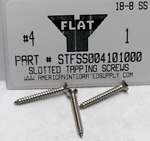 #4X1 FLAT HEAD SLOTTED TAPPING SCREW 18-8 STAINLESS STEEL