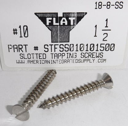 #10X1-1/2 FLAT HEAD SLOTTED TAPPING SCREW 18-8 STAINLESS STEEL