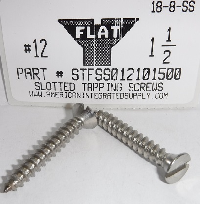 #12X1-1/2 FLAT HEAD SLOTTED TAPPING SCREW 18-8 STAINLESS STEEL