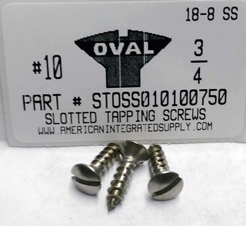 #10X3/4 OVAL HEAD SLOTTED TAPPING SCREW 18-8 STAINLESS STEEL