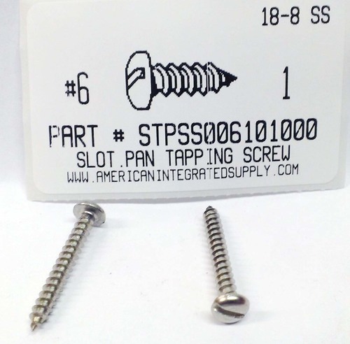 #6X1 PAN HEAD SLOTTED TAPPING SCREW A 18-8 STAINLESS STEEL