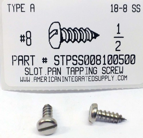 #8X1/2 PAN HEAD SLOTTED TAPPING SCREW 18-8 STAINLESS STEEL