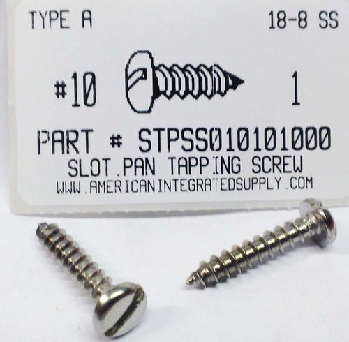 #10X1 PAN HEAD SLOTTED TAPPING SCREW A 18-8 STAINLESS STEEL