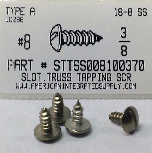 #8X3/8 TRUSS HEAD SLOTTED TAPPING SCREW A 18-8 STAINLESS STEEL