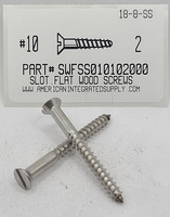 #10X2 FLAT HEAD SLOTTED WOOD SCREW 18-8 STAINLESS STEEL